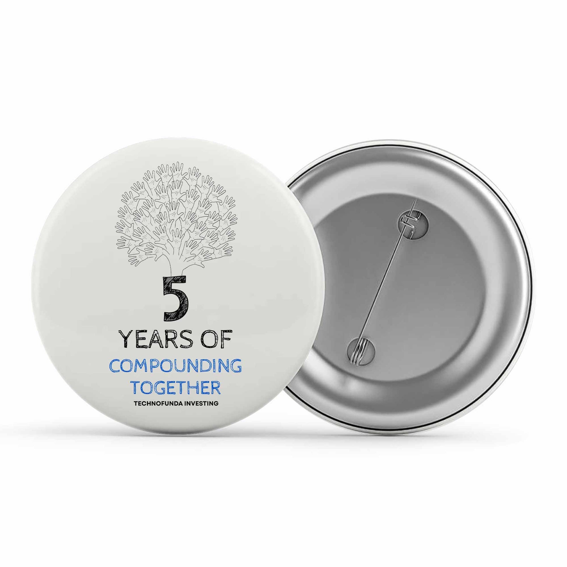 technofunda compounding together since 5 years badge pin button printed graphic stylish buy online india TechnoFunda Shop tbt men women girls boys unisex