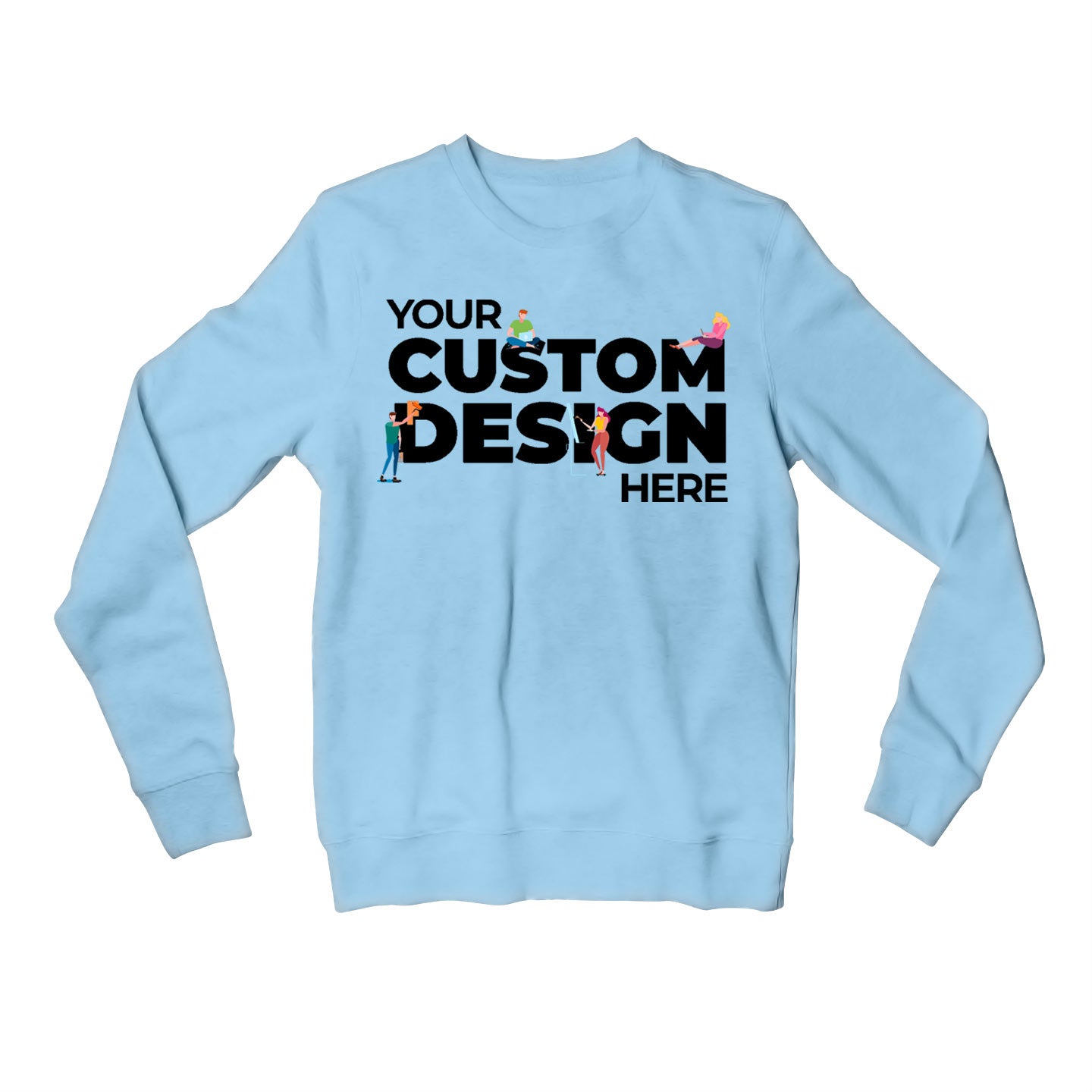 Custom Sweatshirt (Double Side Printing)