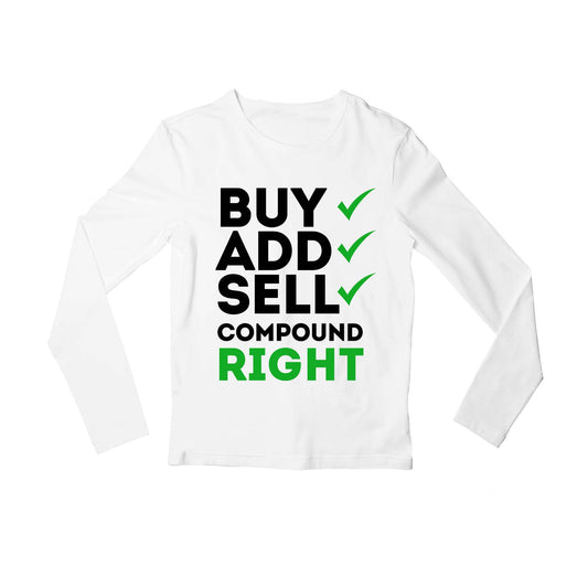 technofunda investing compound right full sleeves long sleeves finance stock equity compounding graphic stylish buy online india vivek mashrani tbt men women girls boys unisex white