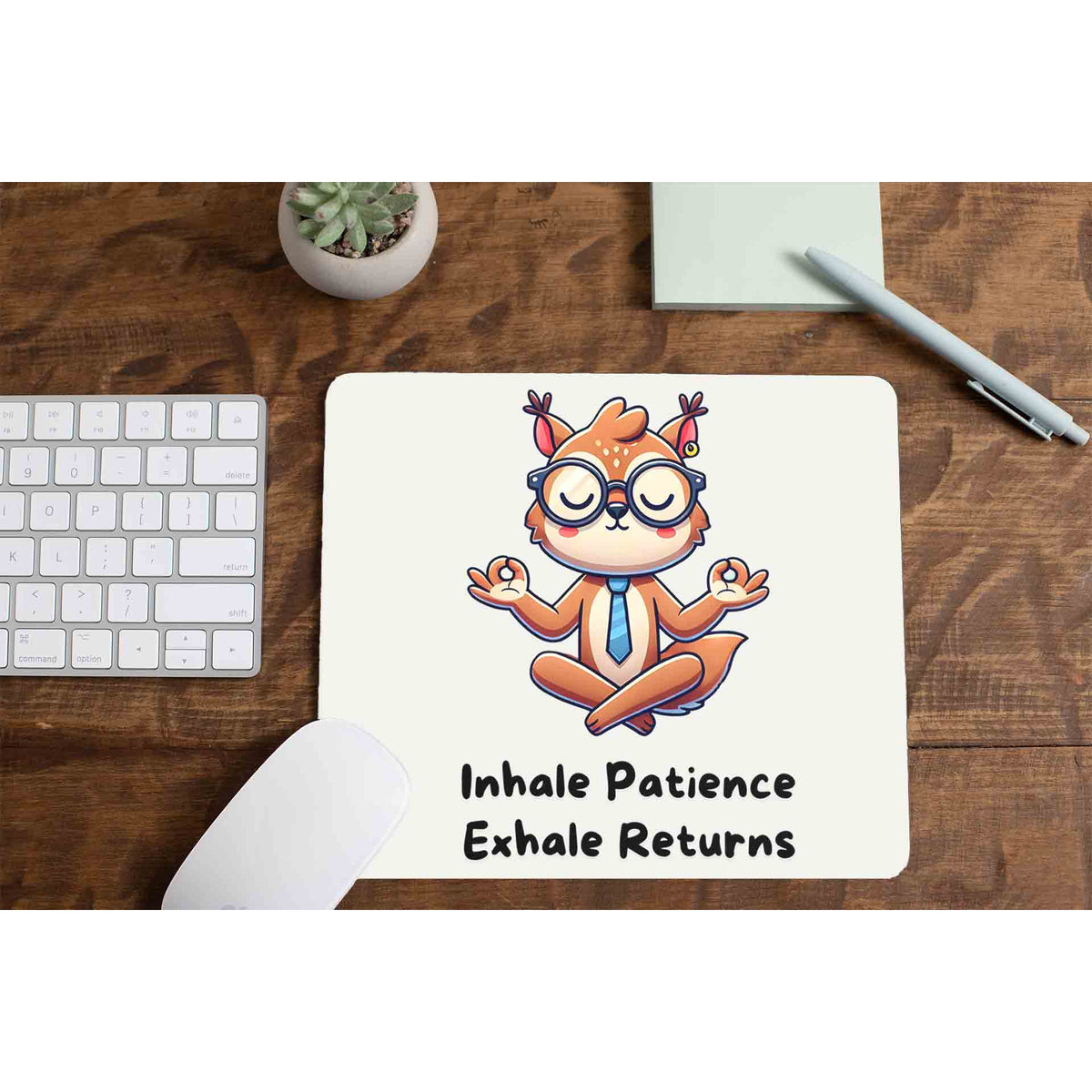 TechnoFunda Mousepad - Inhale Patience Exhale Returns