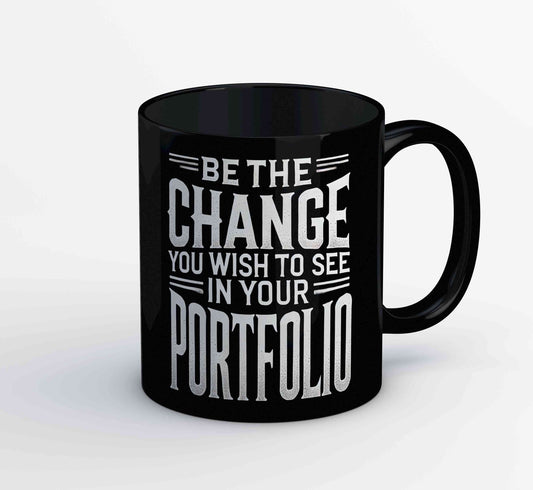 technofunda investing be the change mug coffee ceramic finance stock equity compounding graphic stylish buy online india vivek mashrani tbt men women girls boys unisex