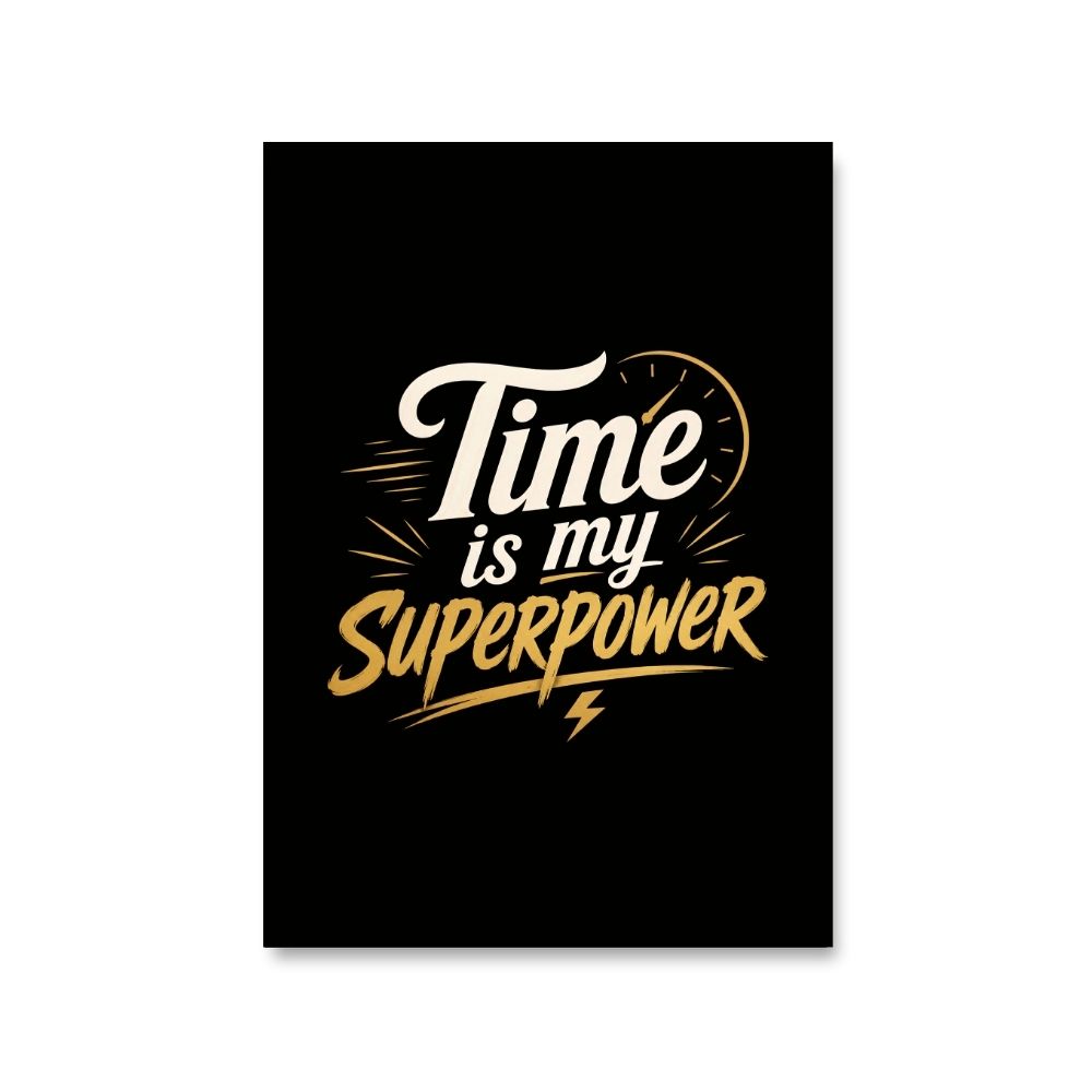 technofunda investing time is my superpower poster wall art buy online india vivek mashrani tbt a4