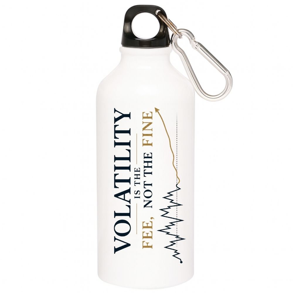 technofunda volatility is the fee, not the fine sipper steel water bottle flask gym shaker printed graphic stylish buy online india TechnoFunda Shop tbt men women girls boys unisex
