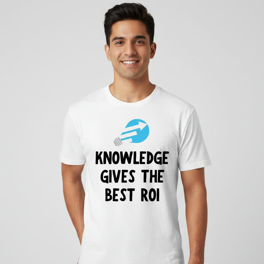 TechnoFunda T shirt - Knowledge Gives The Best ROI