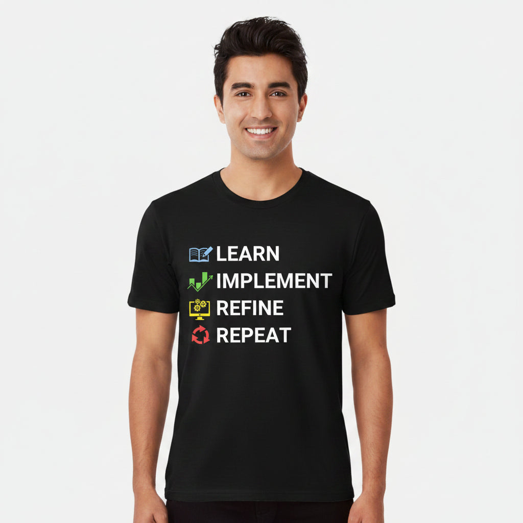 TechnoFunda T shirt - Learn Implement Refine Repeat