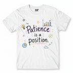 TechnoFunda T shirt - Patience Is a Position