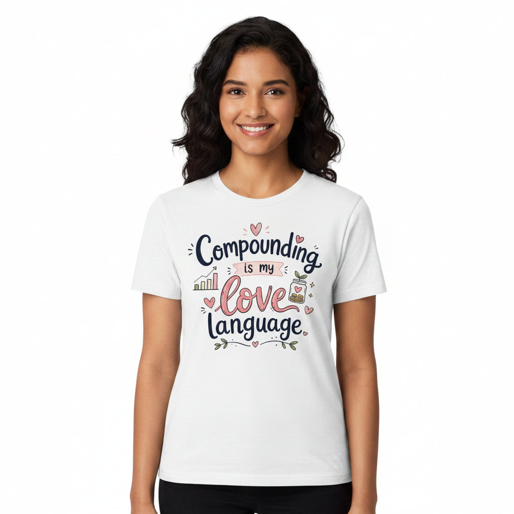 TechnoFunda T shirt - Compounding Is My Love Language