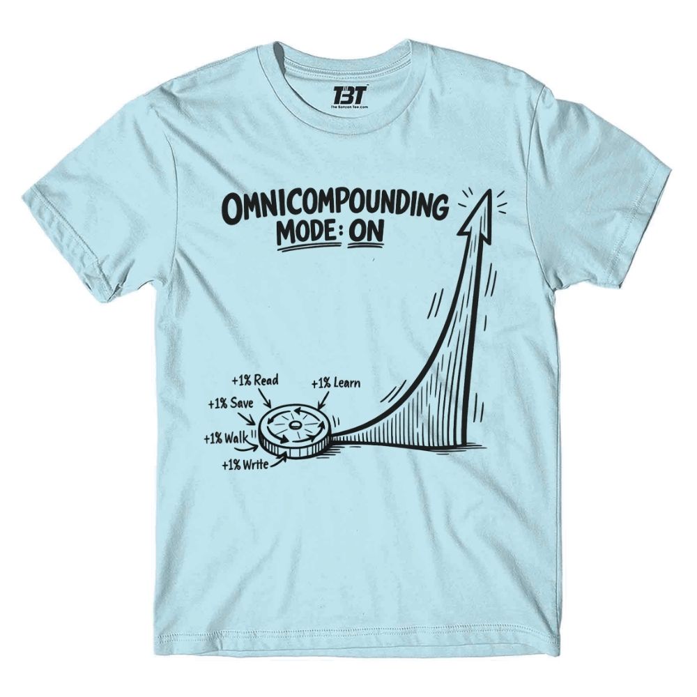 T shirt - Omnicompounding Mode ON: 1% Better