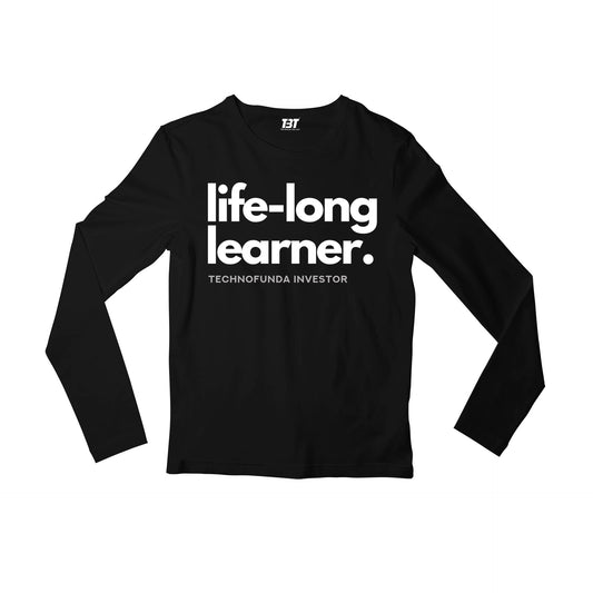 technofunda investing life long learner tf investor full sleeves long sleeves finance stock equity compounding graphic stylish buy online india vivek mashrani tbt men women girls boys unisex black