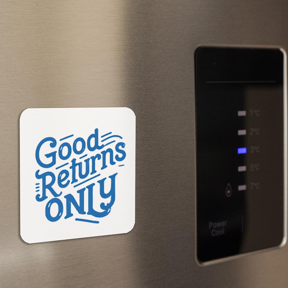 TechnoFunda Fridge Magnet - Good Returns Only