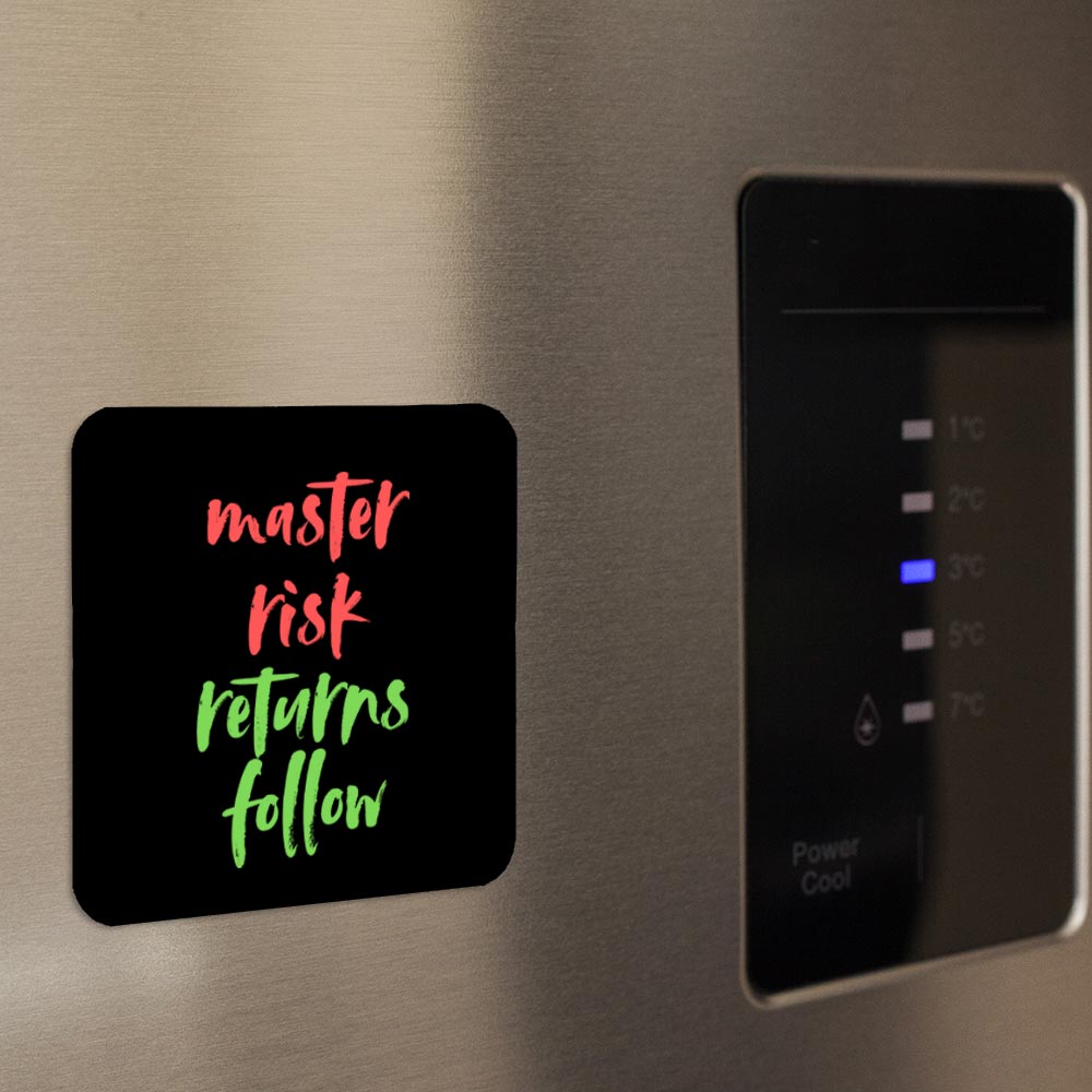 TechnoFunda Fridge Magnet - Master Risk Returns Follow