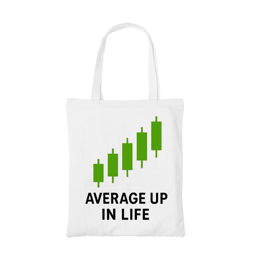 TechnoFunda Tote Bag - Average Up In Life