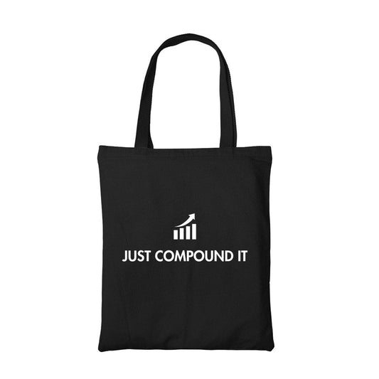 technofunda investing just compound it tote bag cotton finance stock equity compounding finance stock equity compounding graphic stylish buy online india vivek mashrani tbt men women girls boys unisex