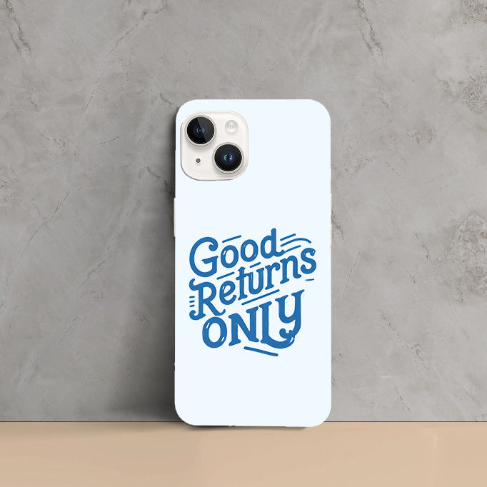 Phone Cases - Phone Cases - Good Returns Only