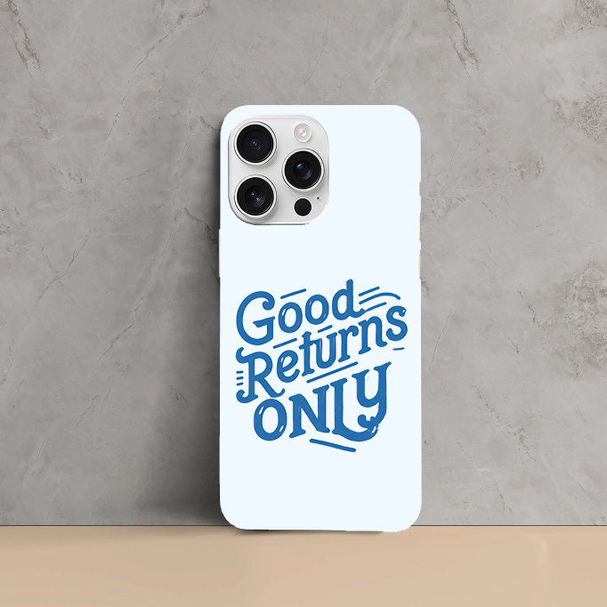 Phone Cases - Phone Cases - Good Returns Only