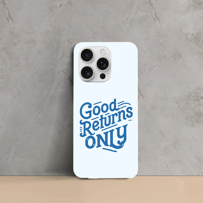Phone Cases - Phone Cases - Good Returns Only