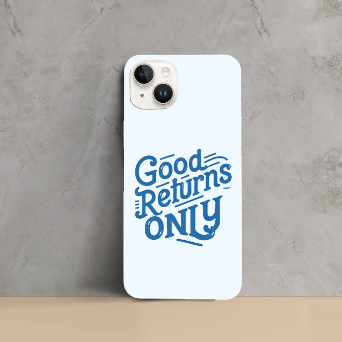 Phone Cases - Phone Cases - Good Returns Only