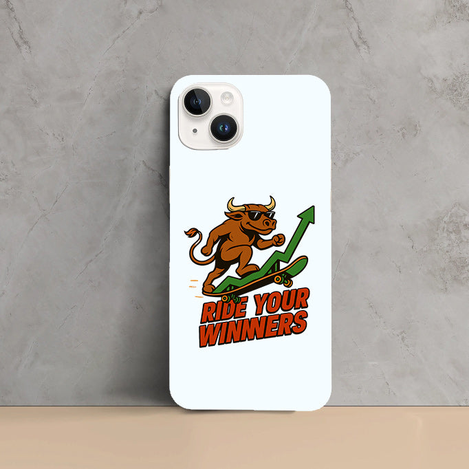 Phone Cases - Ride Your Winners